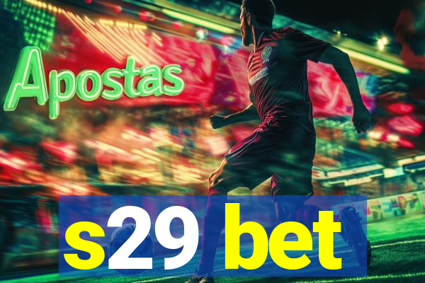 s29 bet